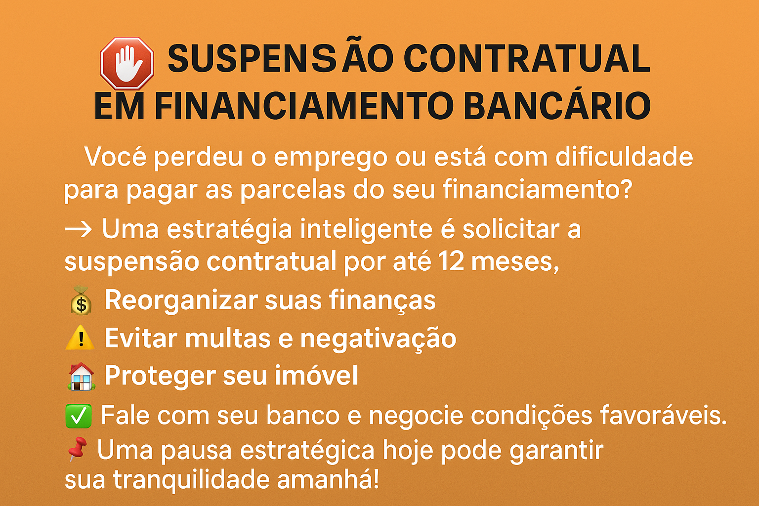📘 Estratégia de Suspensão Contratual em Financiamento Bancário